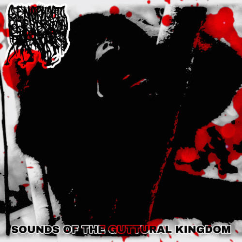 Genophobic Perversion : Sounds of the Guttural Kingdom